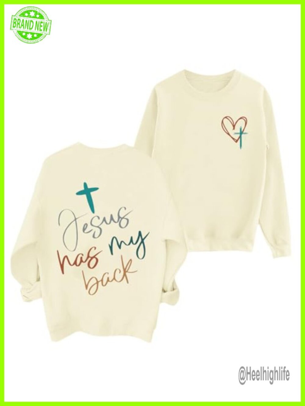 Jesus Has My Back Crew Neck Sweatshirt Christian Faith Pullover